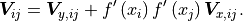 \bm{V}_{ij} = \bm{V}_{y,ij} + f'\left(x_i\right)f'\left(x_j\right)\bm{V}_{x,ij}.